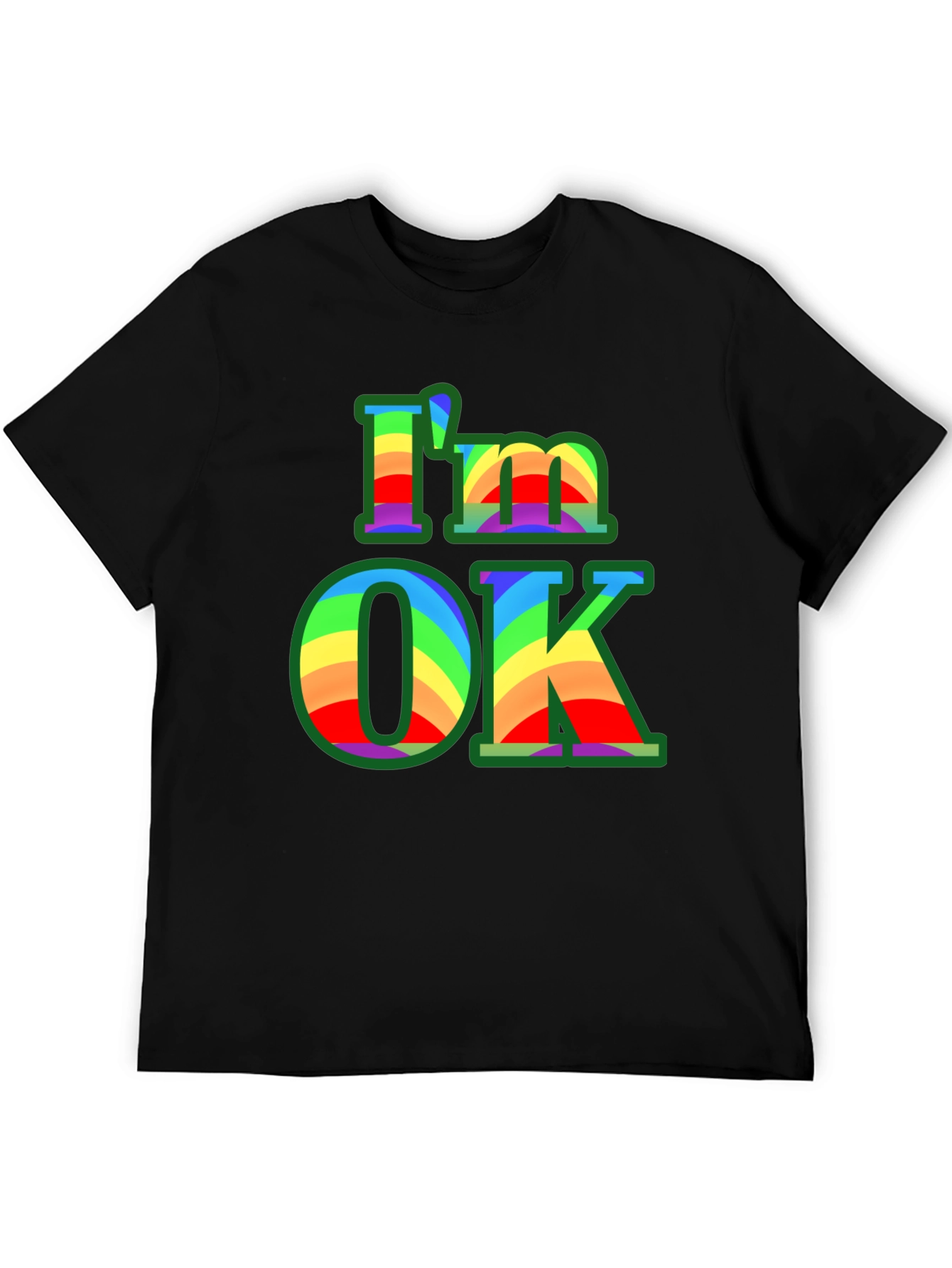 Im OK Rainbow T-Shirt