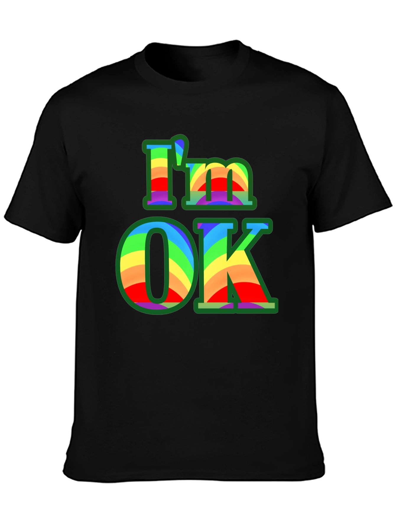 Im OK Rainbow T-Shirt