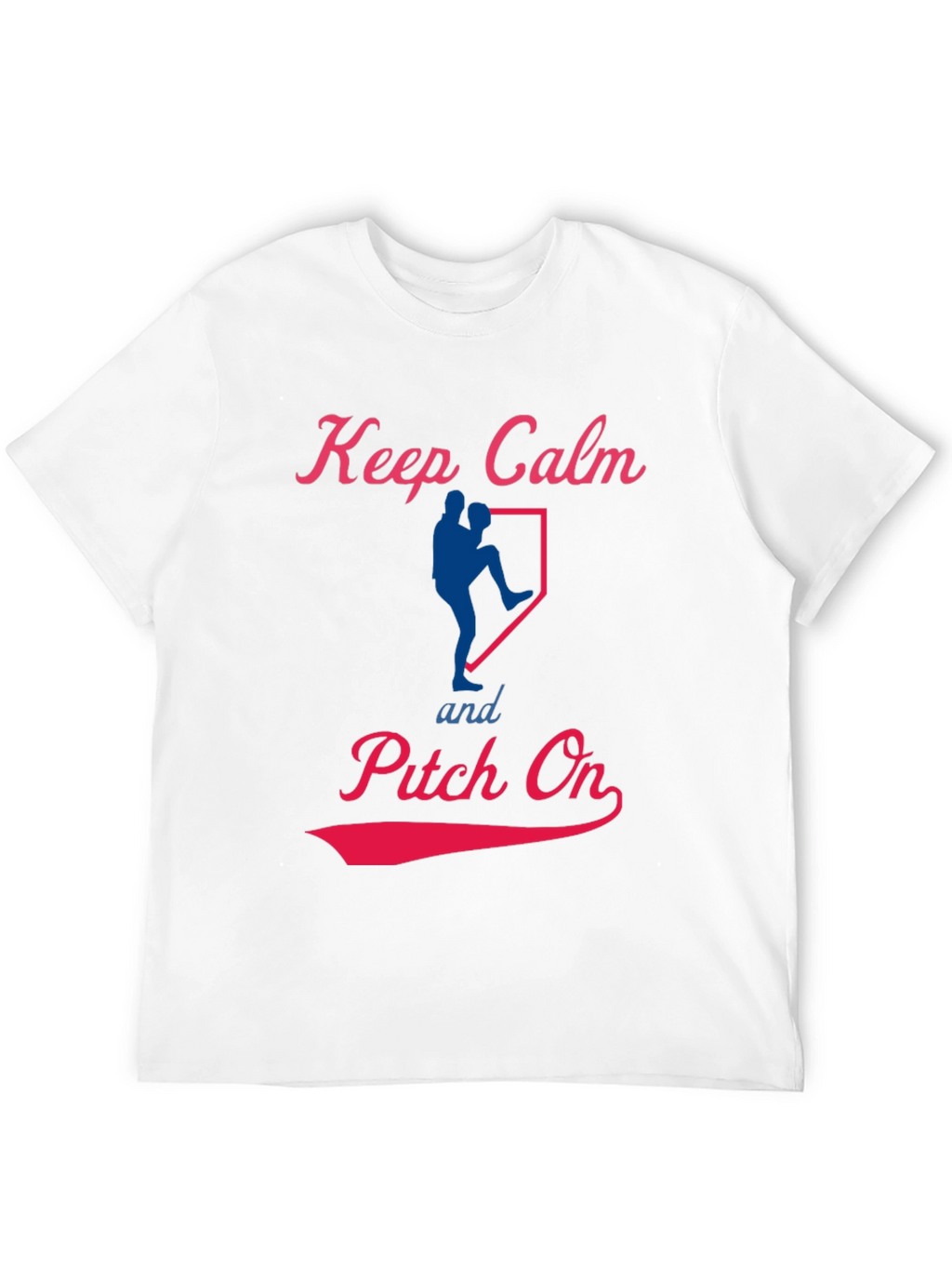 Keep Calm Pitch On Baseball T-Shirt