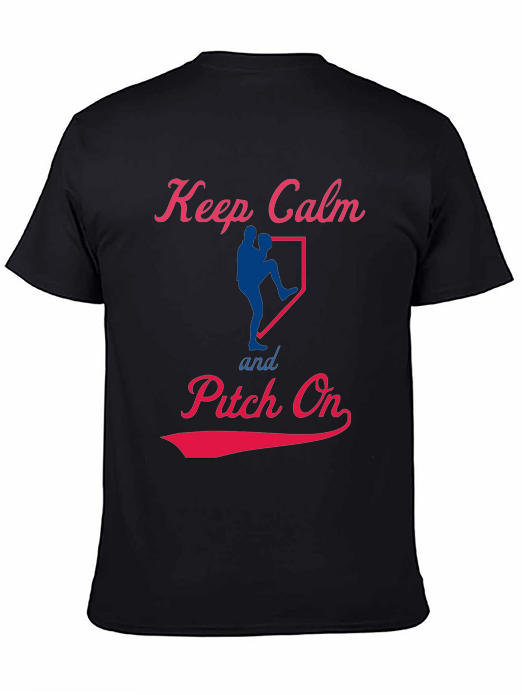 Keep Calm Pitch On Baseball T-Shirt