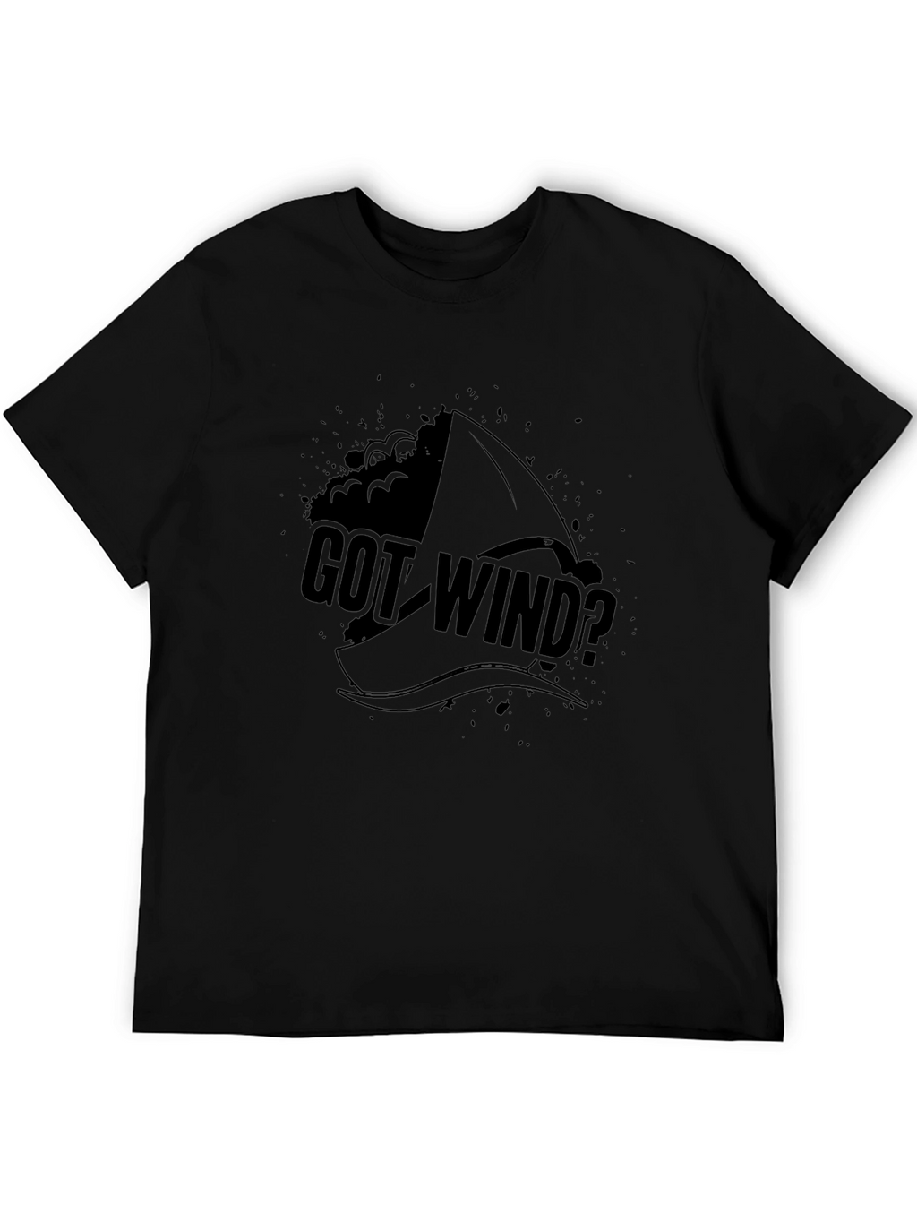 Got Wind? Black Graphic T-Shirt - Sailing Design