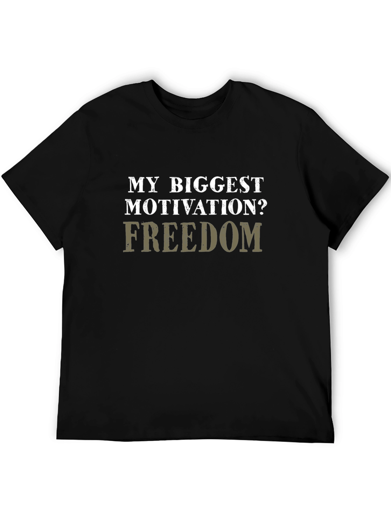 Motivation Freedom T-Shirt