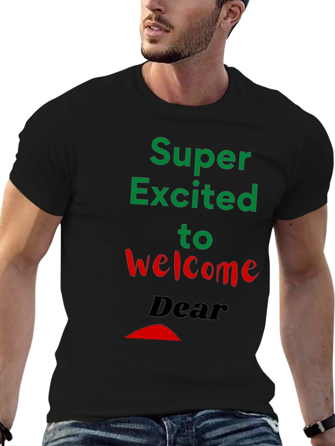 Super Excited Welcome T-Shirt