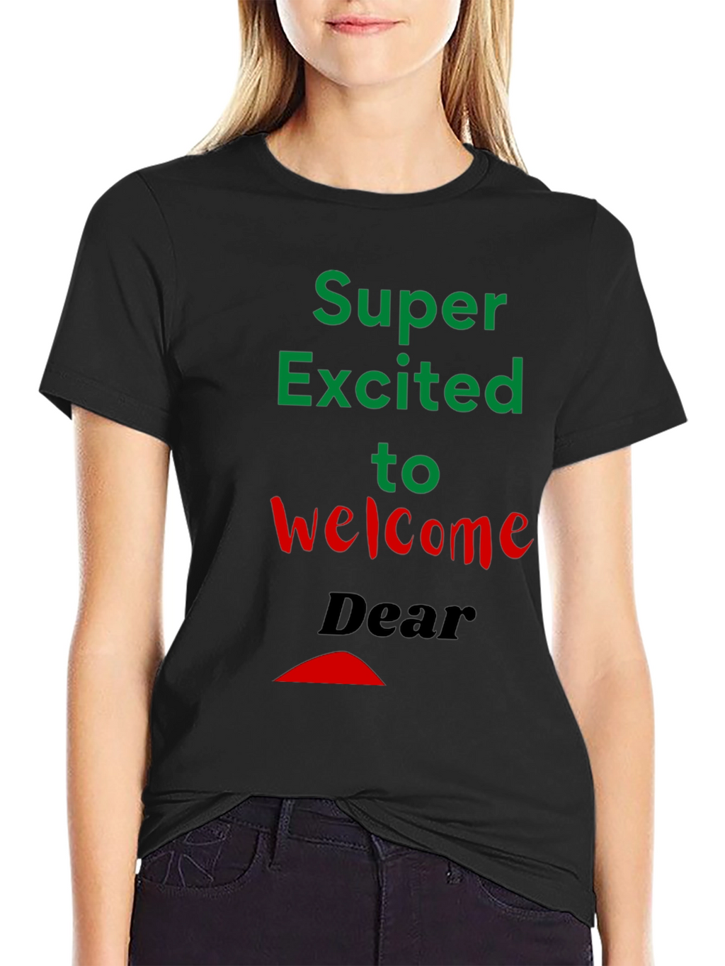 Super Excited Welcome T-Shirt