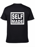 Self Made Black T-Shirt - Motivational Tee
