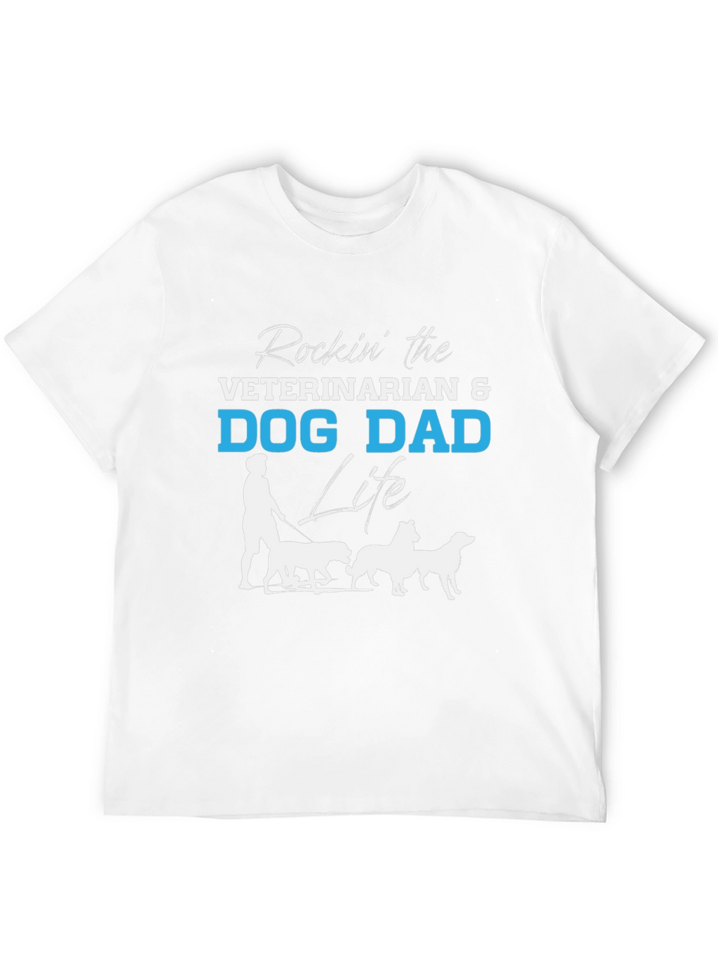 Veterinarian Dog Dad Life Graphic T-Shirt