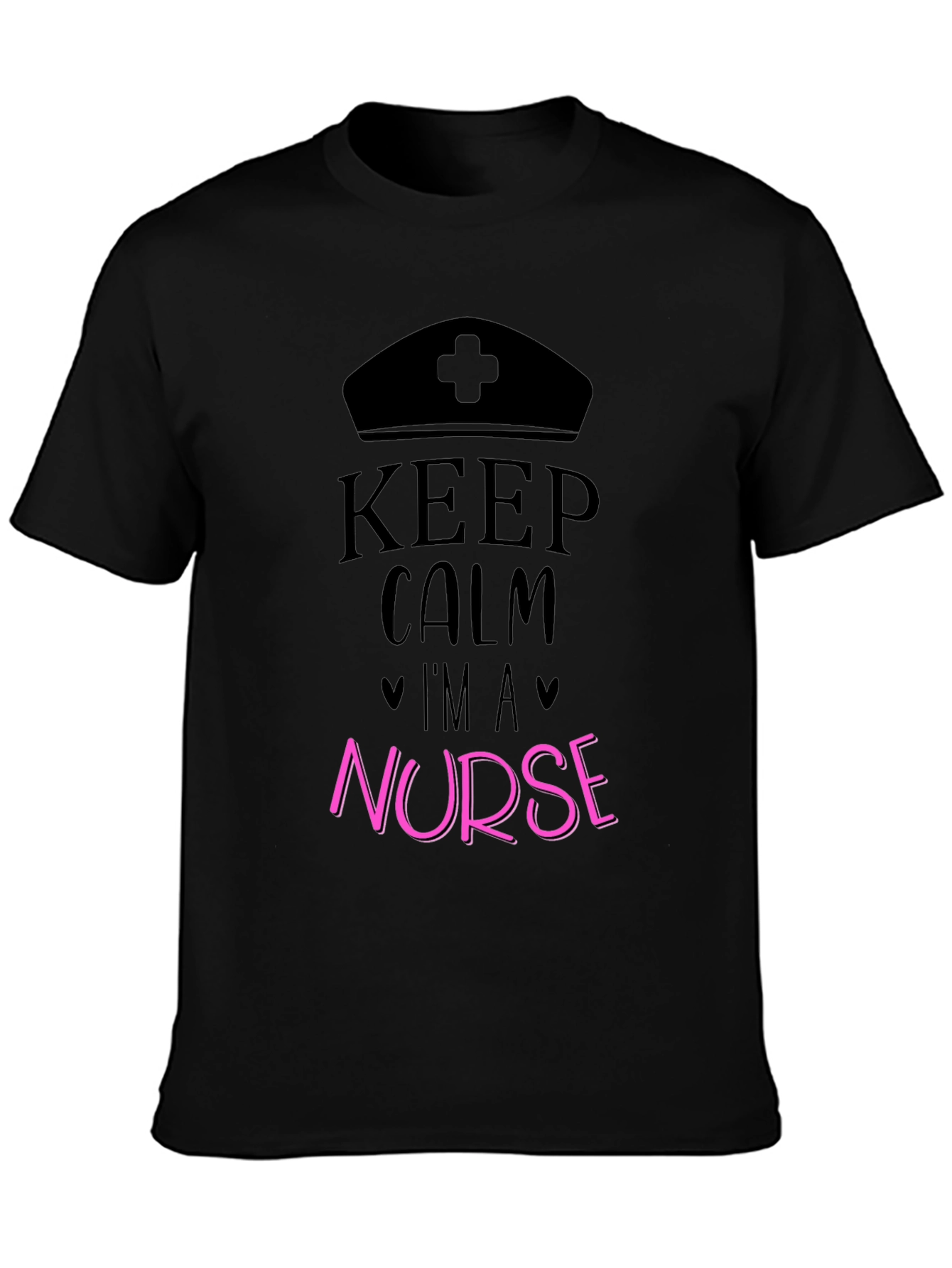 Keep Calm Im A Nurse Black T-Shirt
