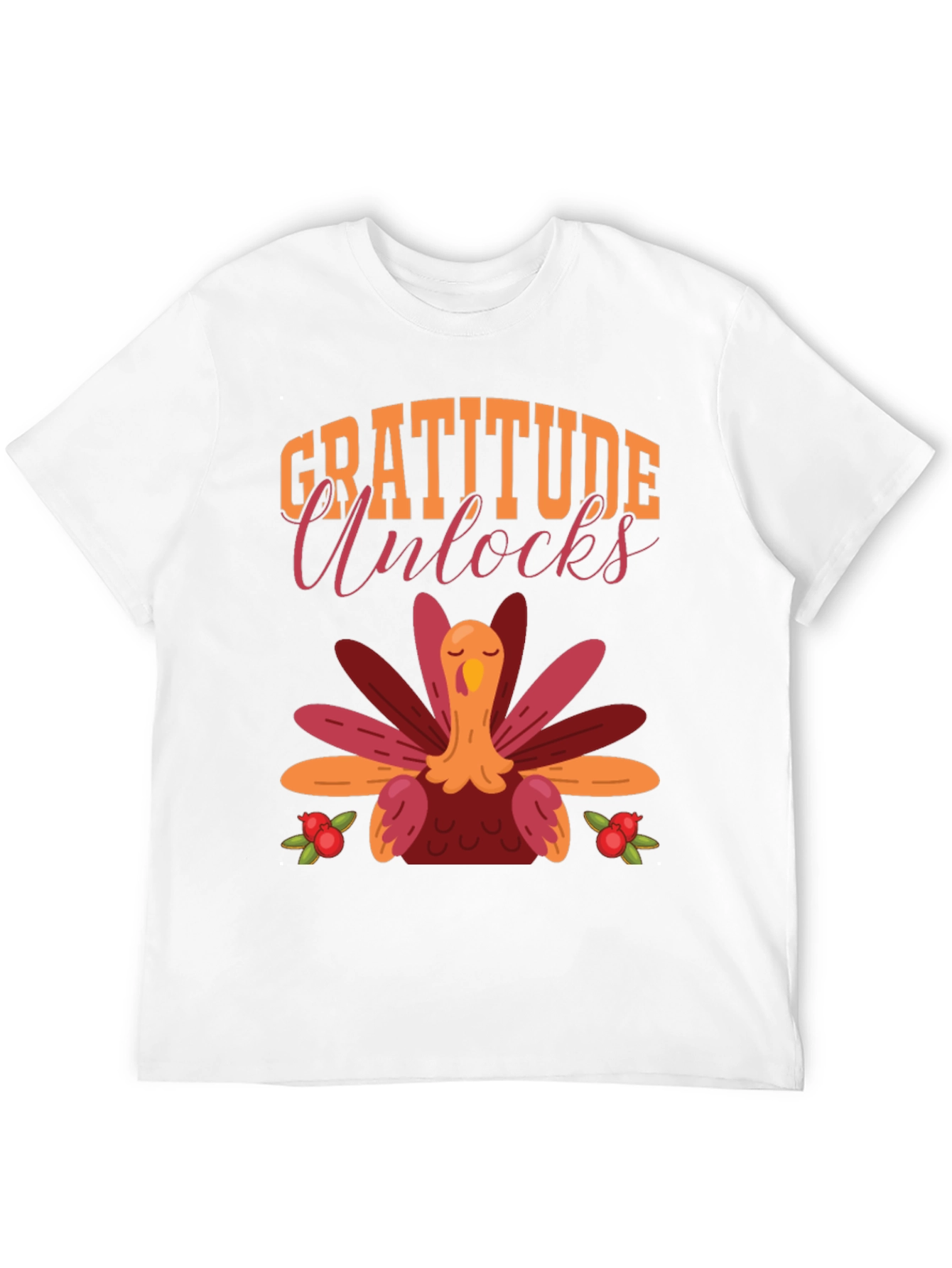 Gratitude Unlocks Thanksgiving Turkey T-Shirt