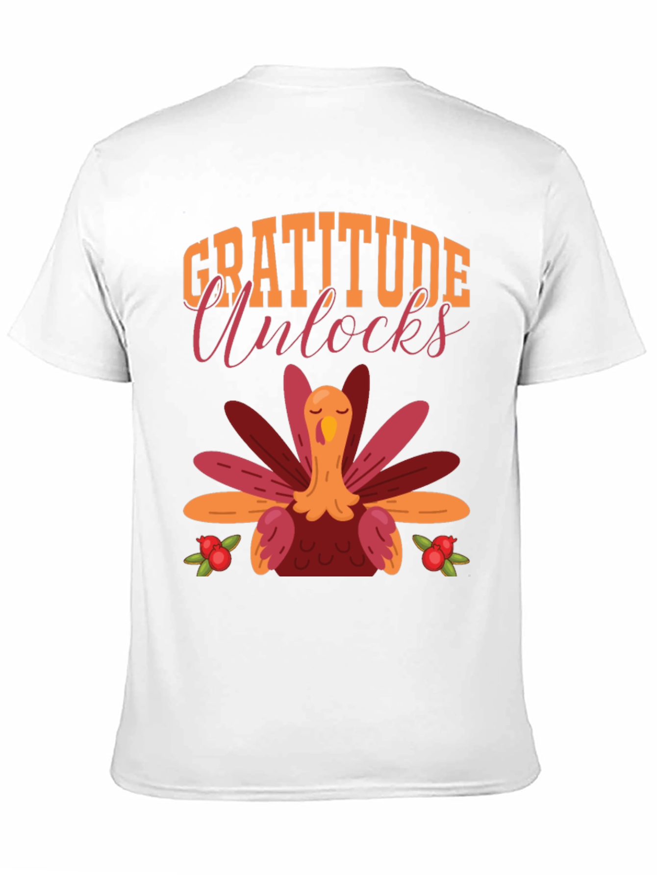 Gratitude Unlocks Thanksgiving Turkey T-Shirt