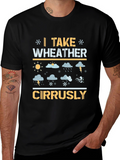 Weather Pun T-Shirt: I Take Weather Cirrusly!
