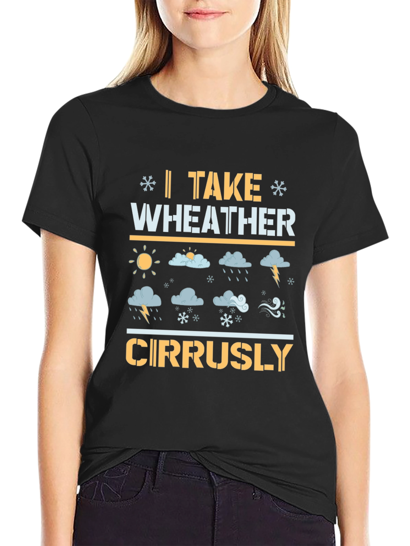 Weather Pun T-Shirt: I Take Weather Cirrusly!