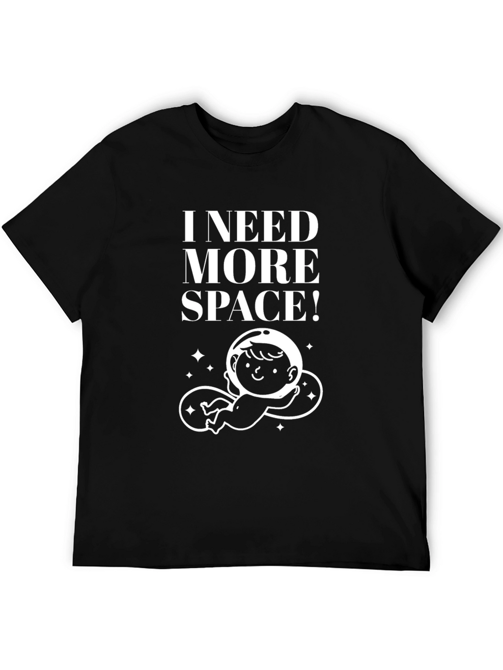 I Need More Space Black T-Shirt Astronaut Baby