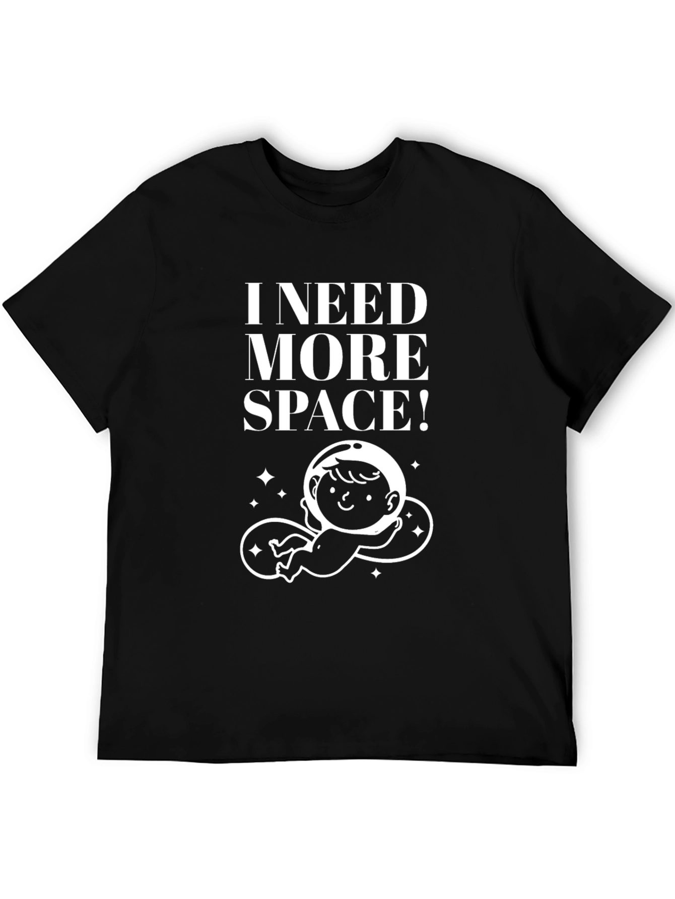 I Need More Space Black T-Shirt Astronaut Baby