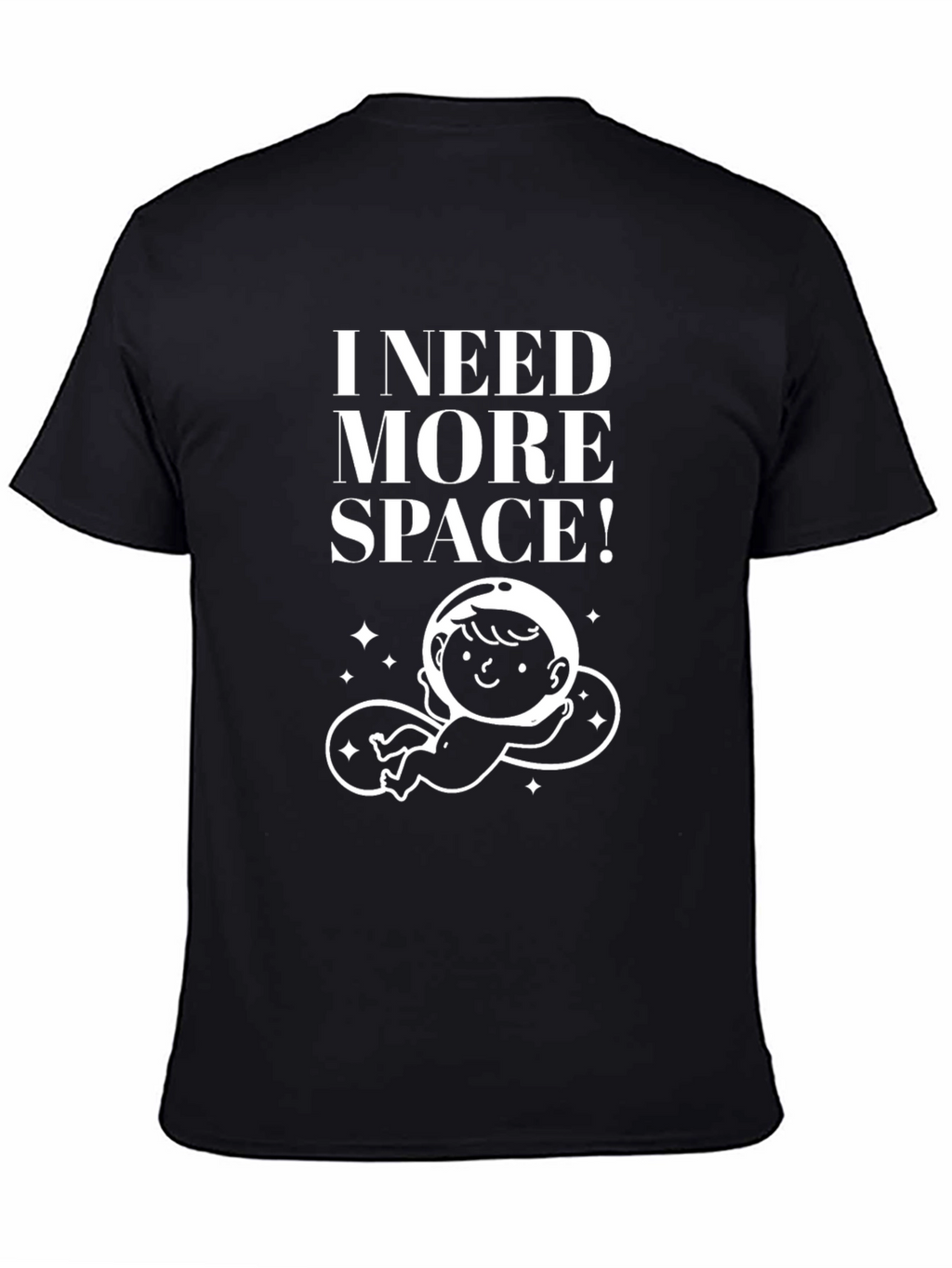 I Need More Space Black T-Shirt Astronaut Baby