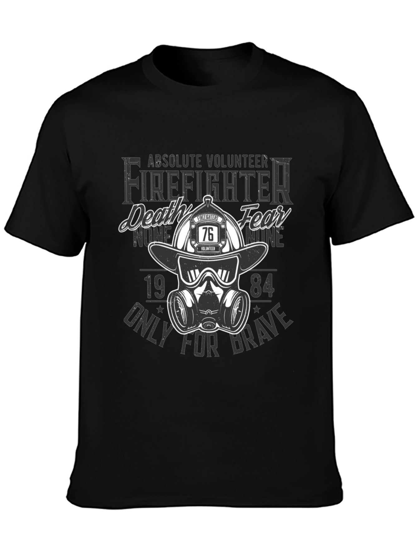 Volunteer Firefighter T-Shirt - Death None Fear