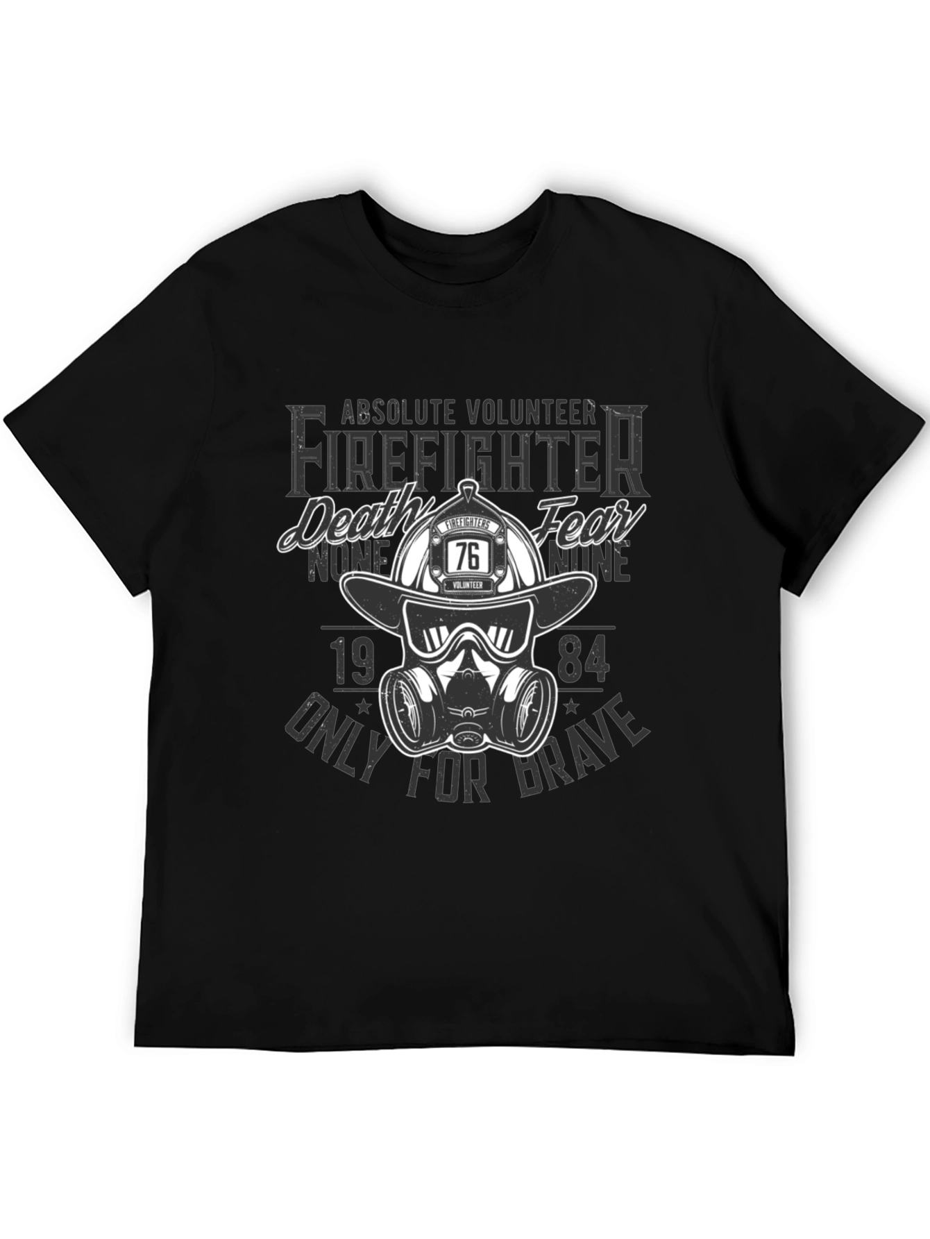 Volunteer Firefighter T-Shirt - Death None Fear