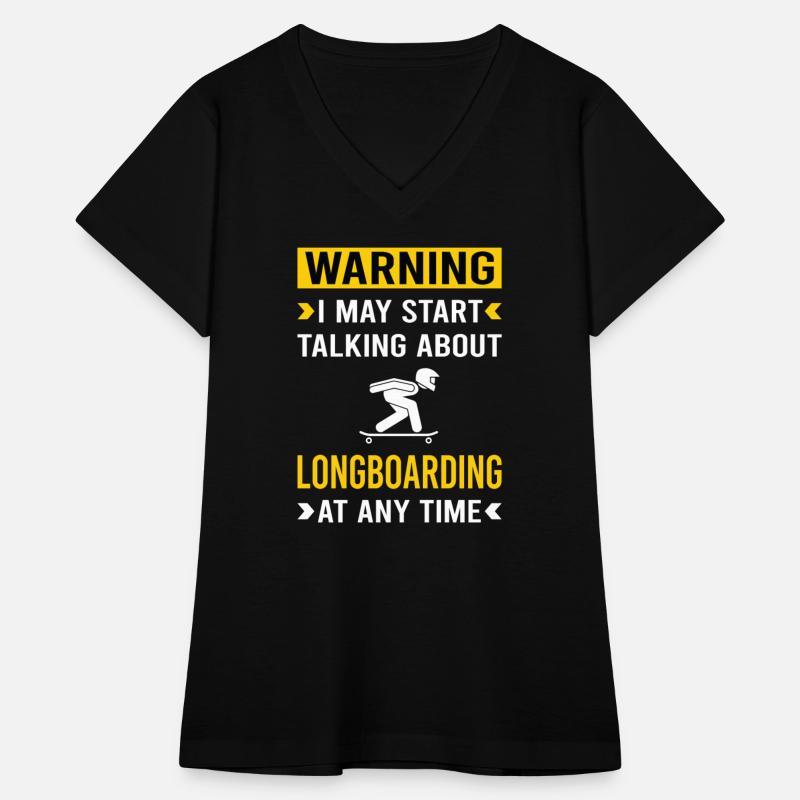 Warning Longboarding Longboard Longboarder