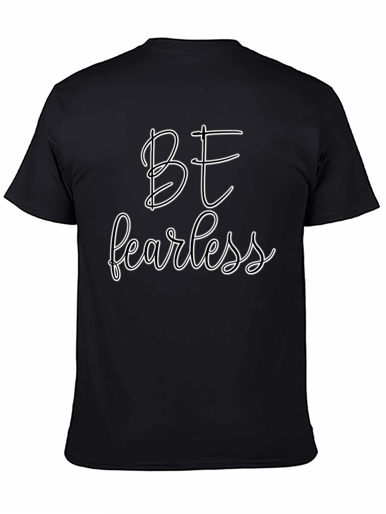 Be Fearless Graphic Tee - Black Casual T-Shirt
