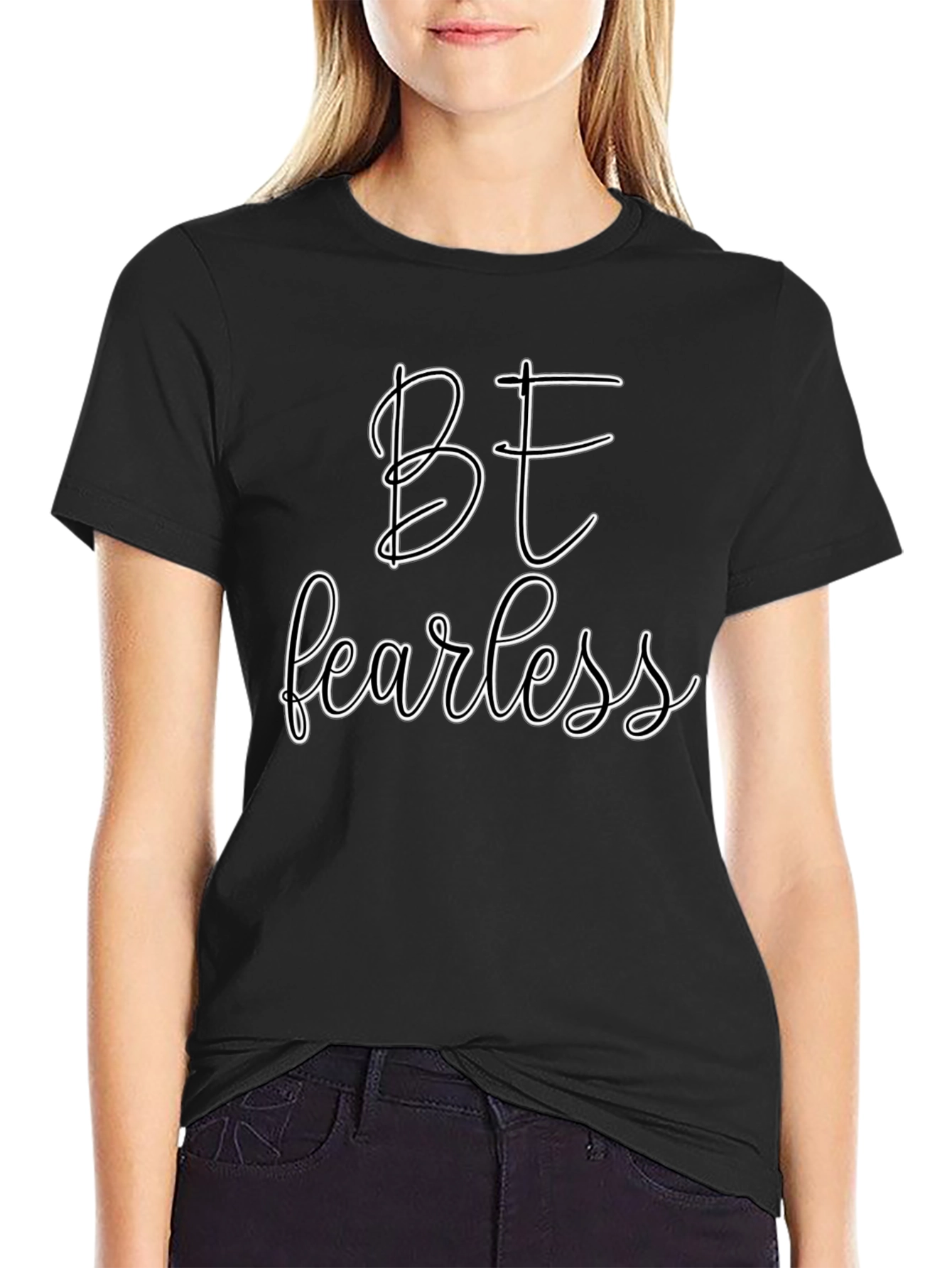 Be Fearless Graphic Tee - Black Casual T-Shirt