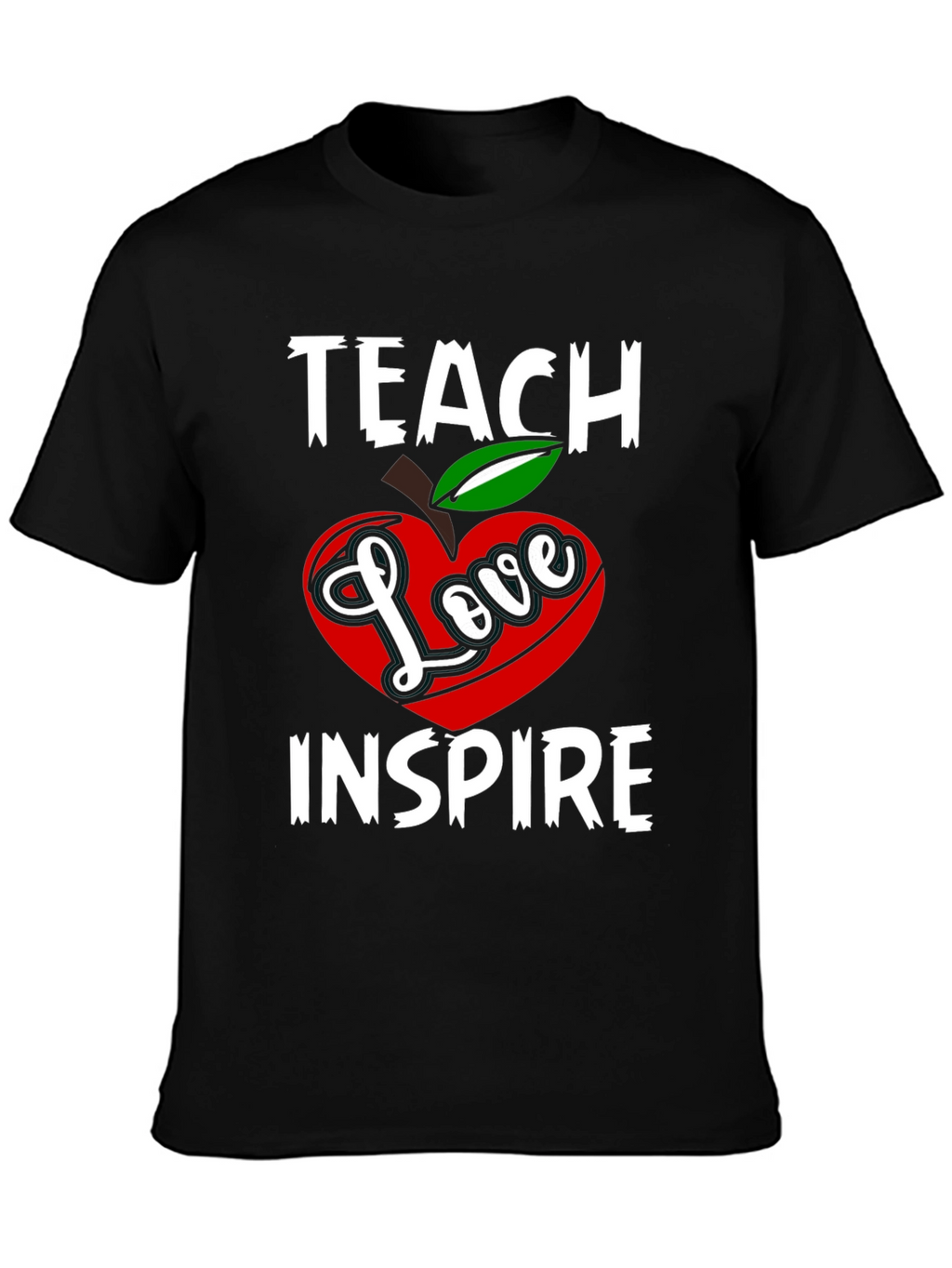 Teach Love Inspire Graphic T-Shirt