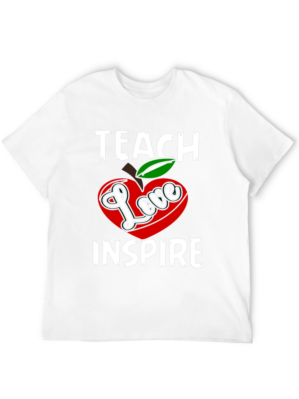 Teach Love Inspire Graphic T-Shirt