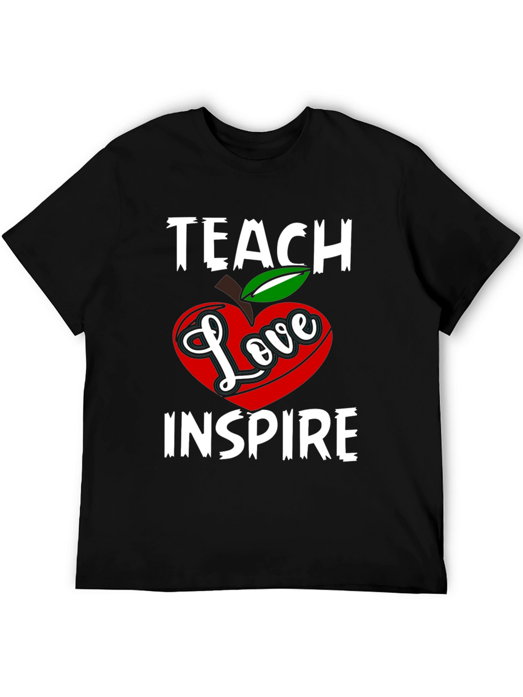 Teach Love Inspire Graphic T-Shirt