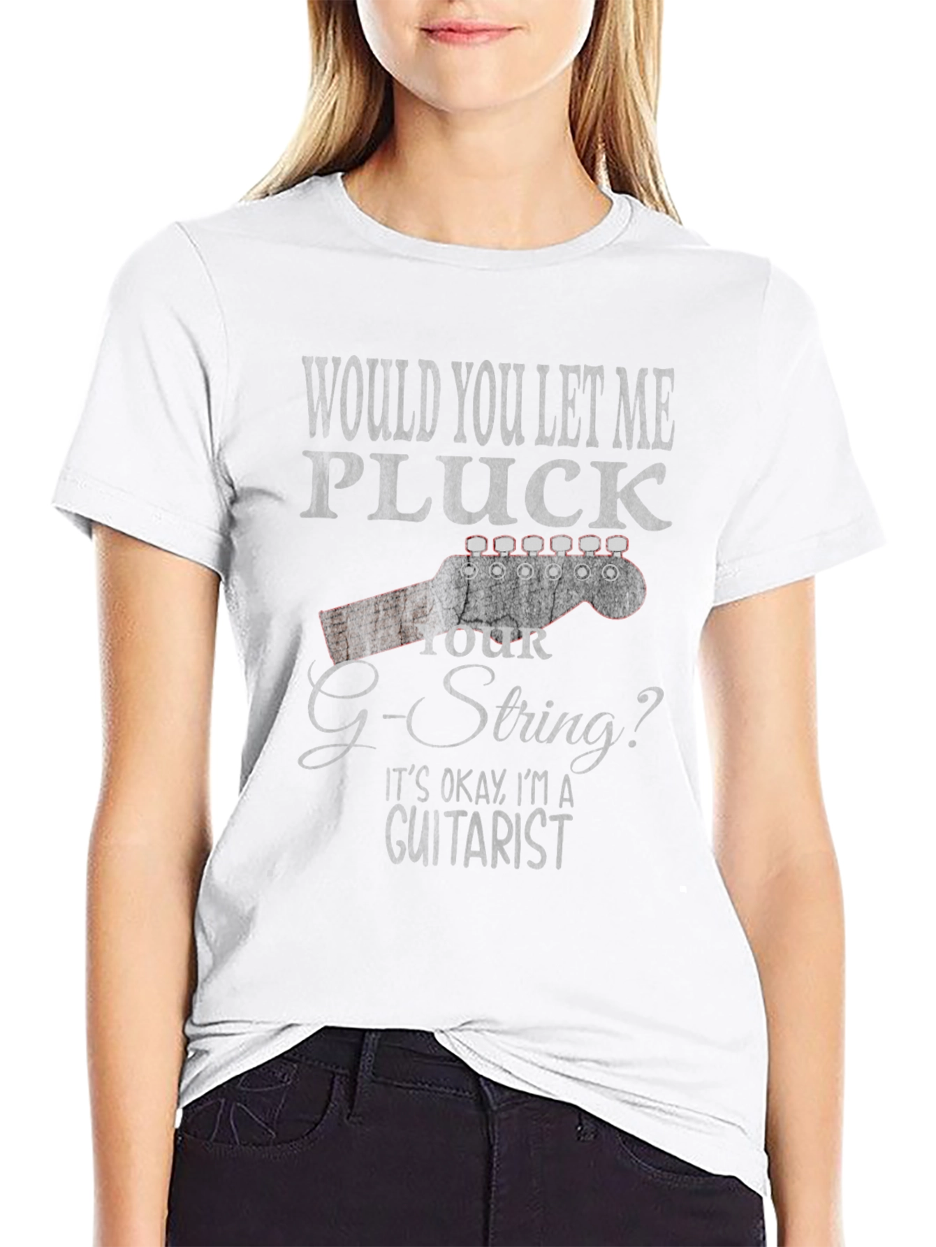 Guitarist Humor T-Shirt - Pluck Your G-String