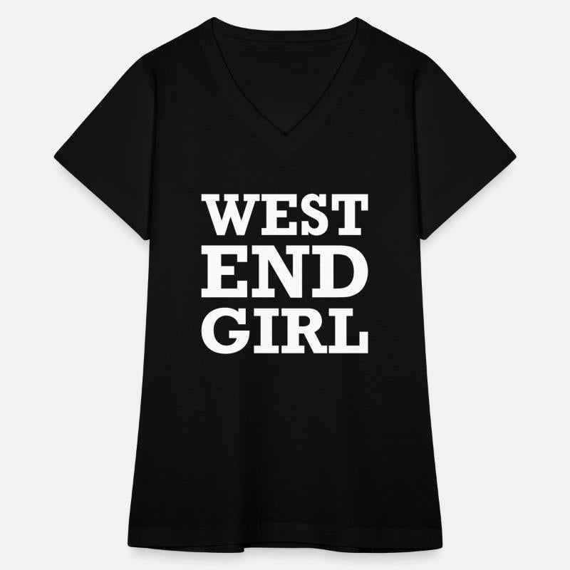 West End Girl Funny Women