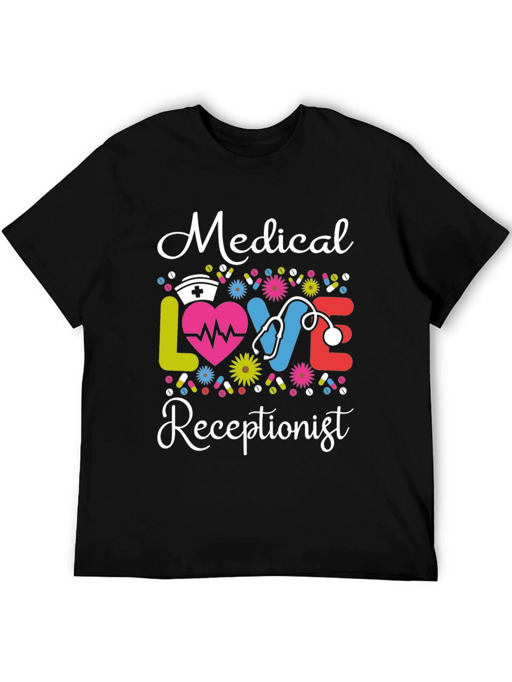 Medical Receptionist Love Graphic T-Shirt