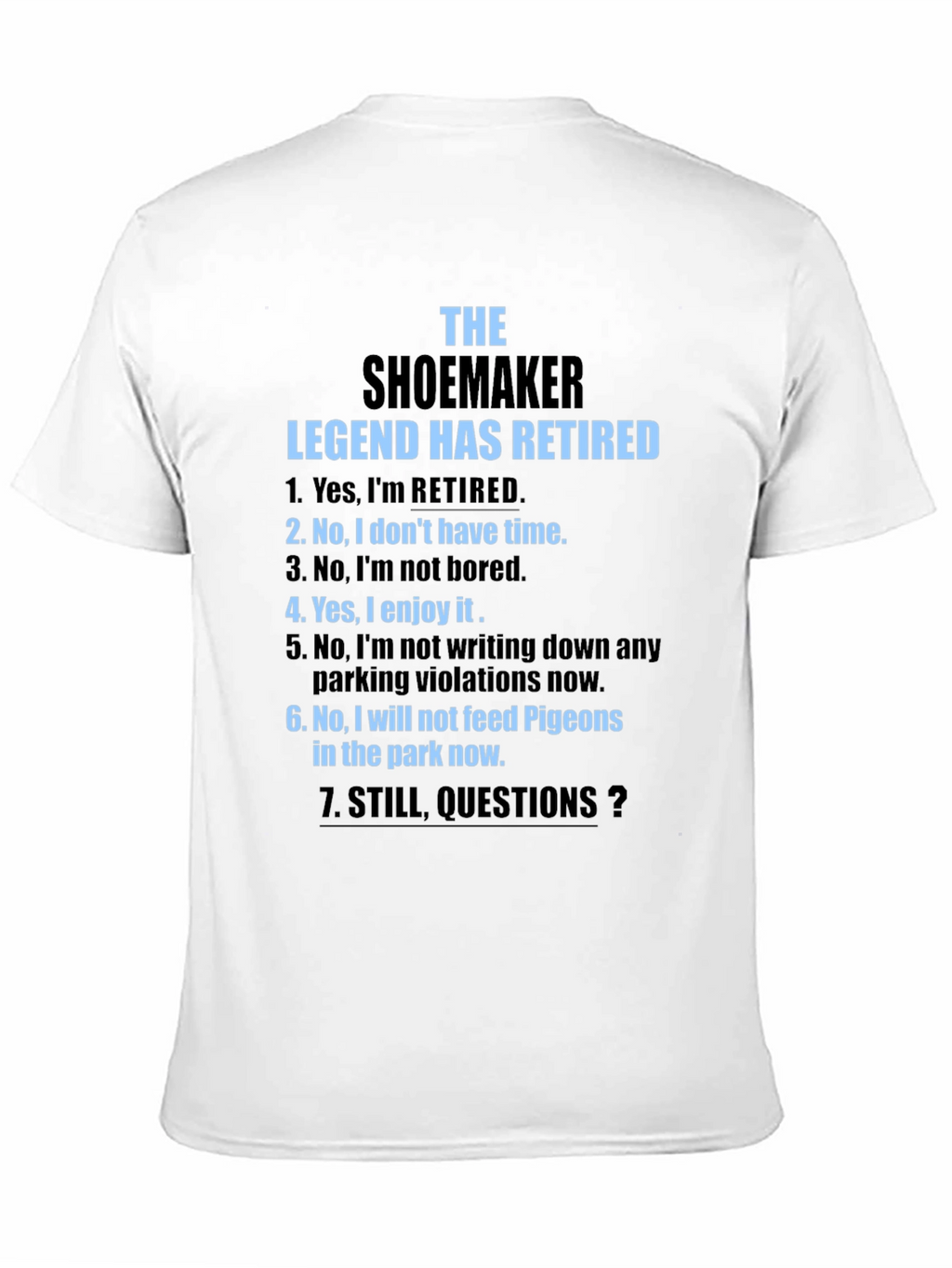 Retired Shoemaker Legend T-Shirt