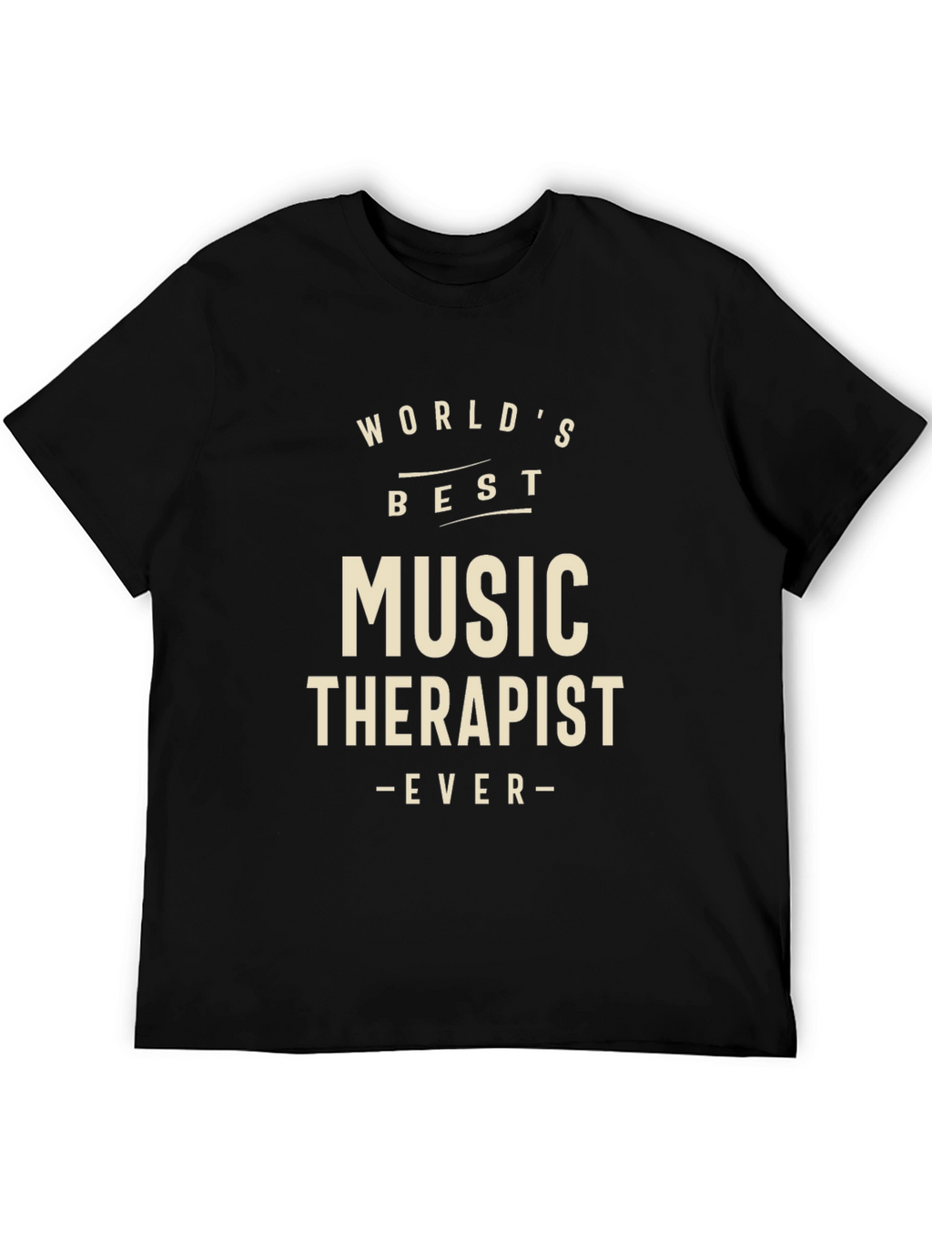 Worlds Best Music Therapist T-Shirt