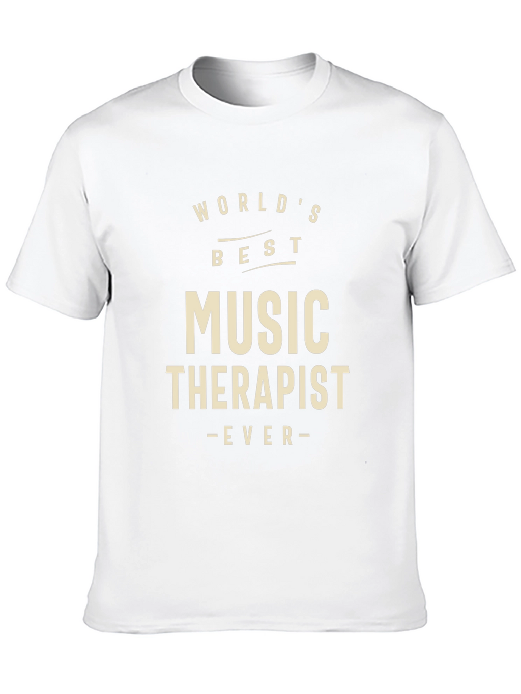 Worlds Best Music Therapist T-Shirt