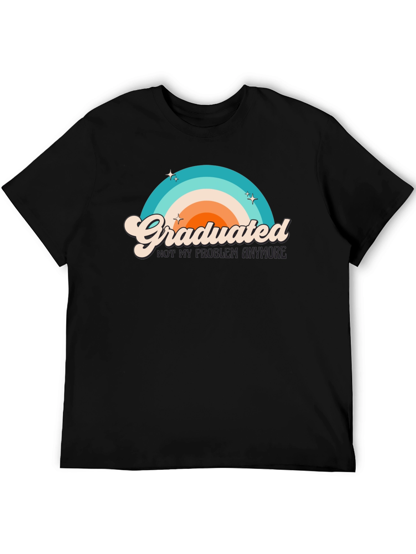 Graduated T-Shirt - Not My Problem Anymore Graphic Tee