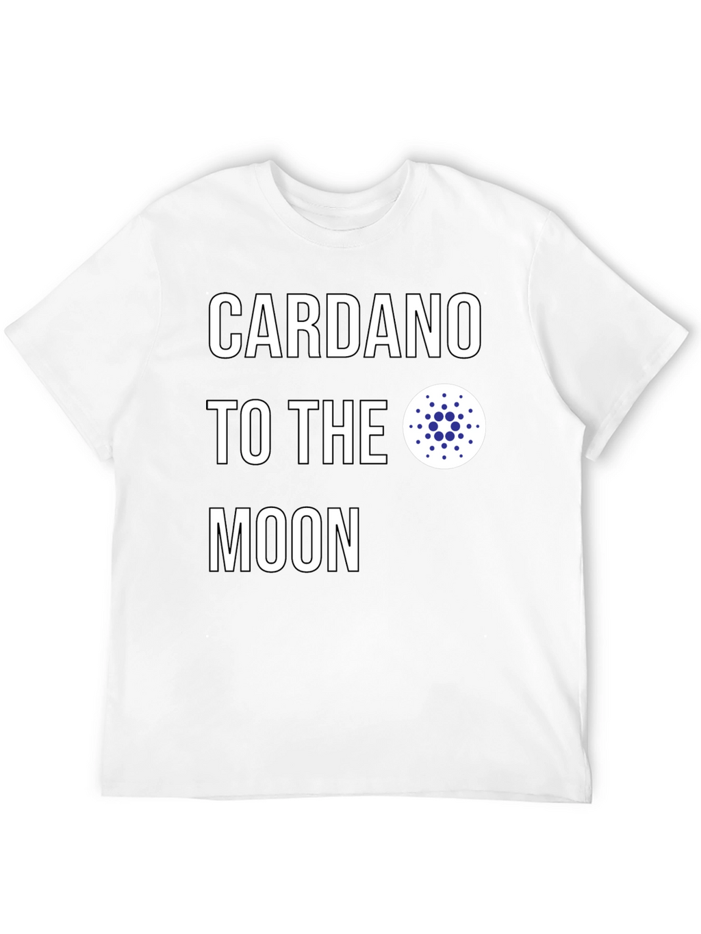 Cardano To The Moon Crypto T-Shirt