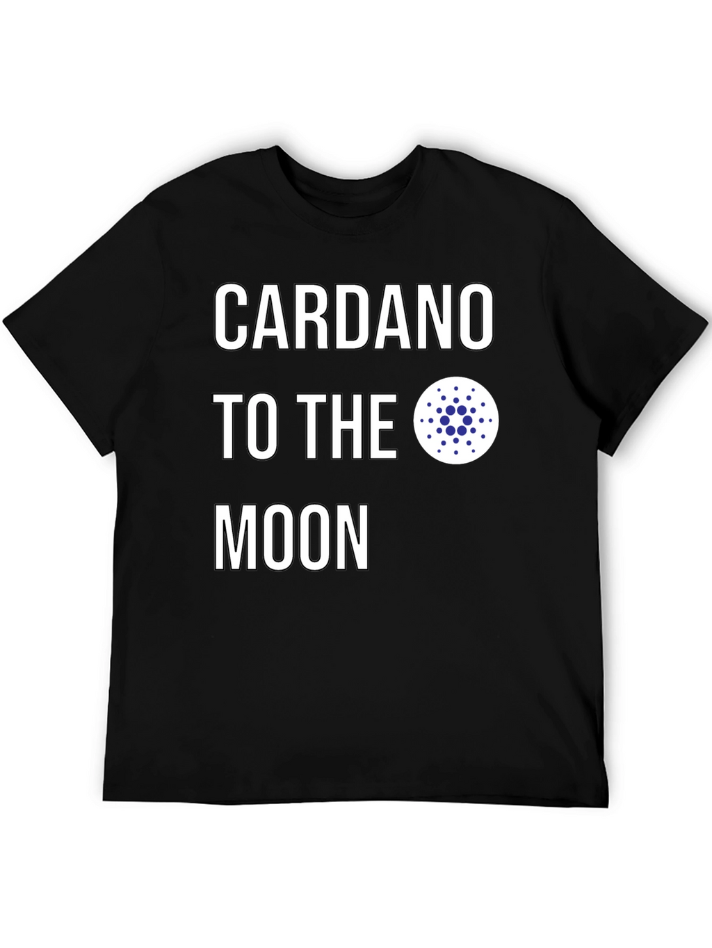 Cardano To The Moon Crypto T-Shirt