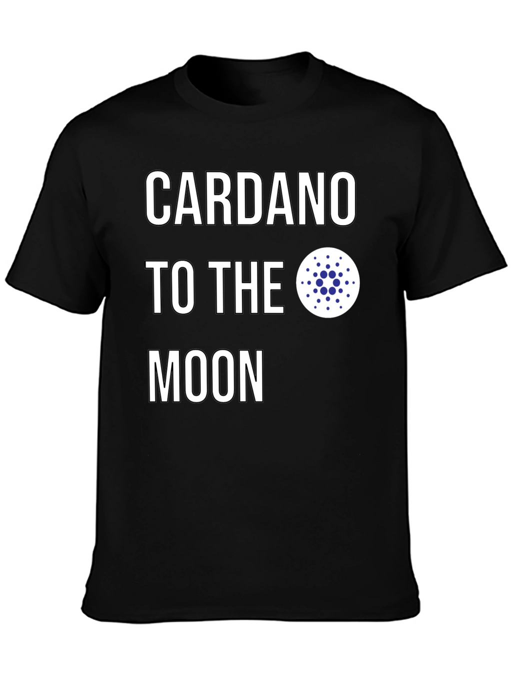 Cardano To The Moon Crypto T-Shirt