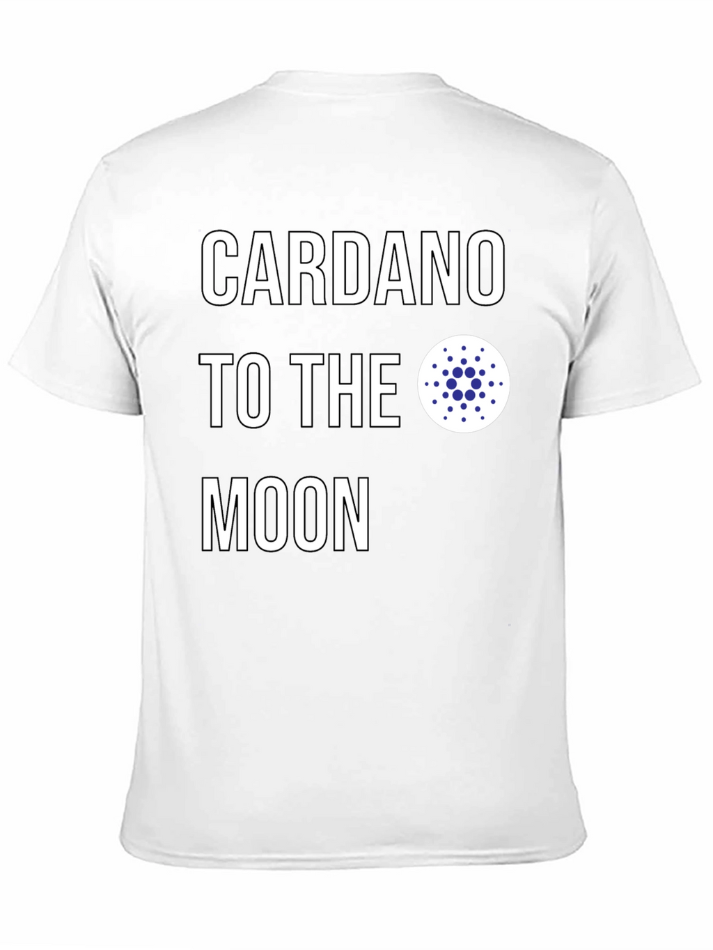 Cardano To The Moon Crypto T-Shirt