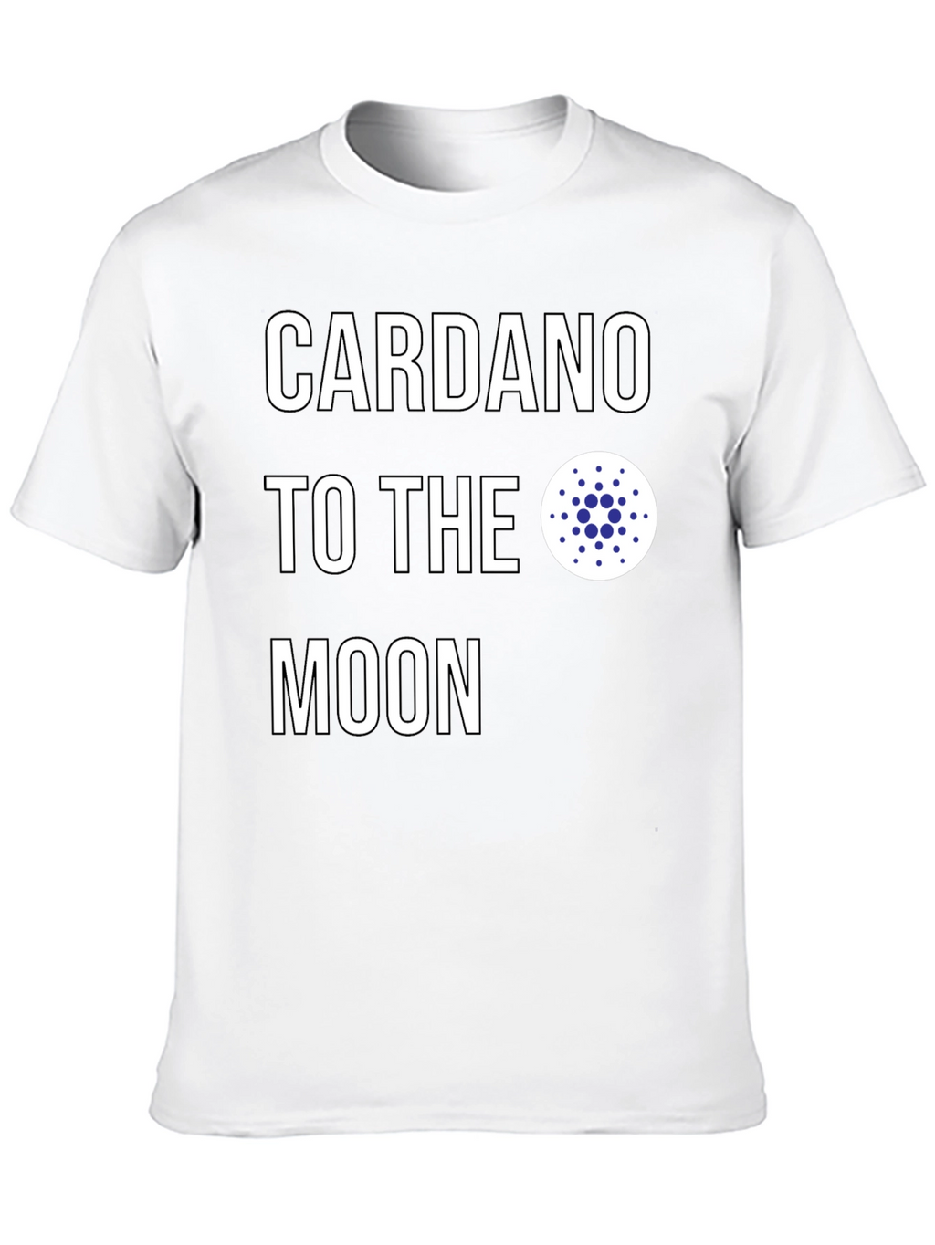 Cardano To The Moon Crypto T-Shirt