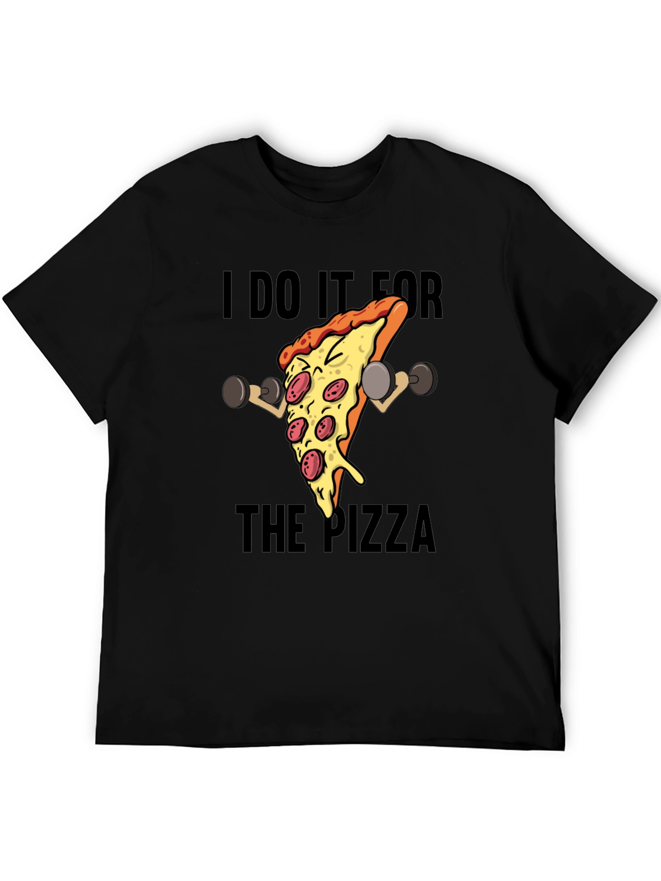 Pizza Gym T-Shirt - I Do It For The Pizza