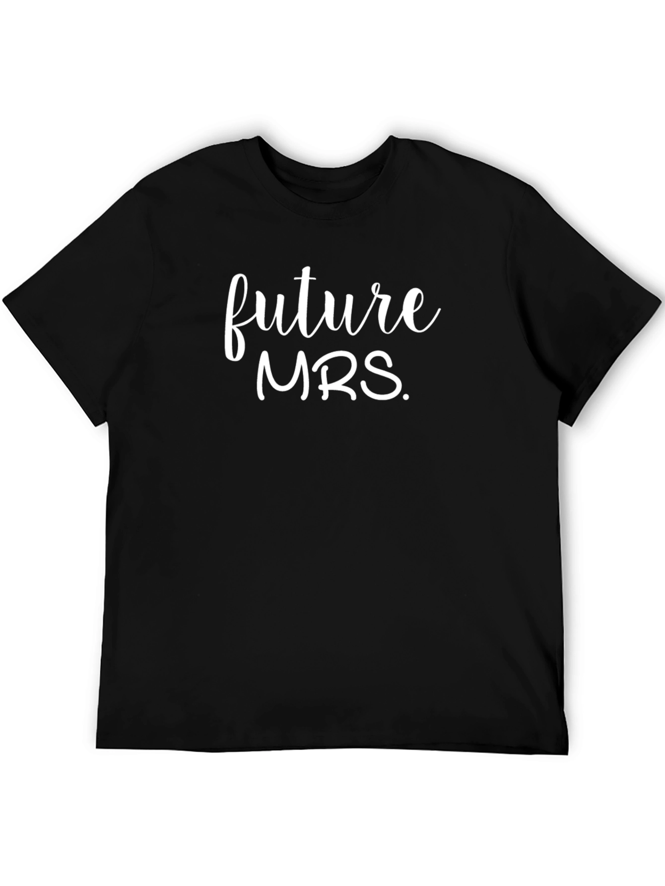 Future MRS. T-Shirt - Bride-to-Be Gift