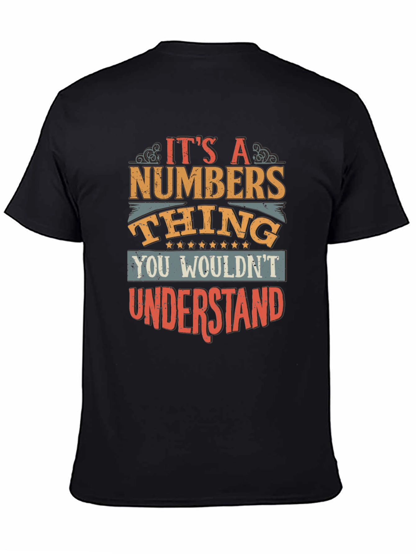 Its a Numbers Thing T-Shirt