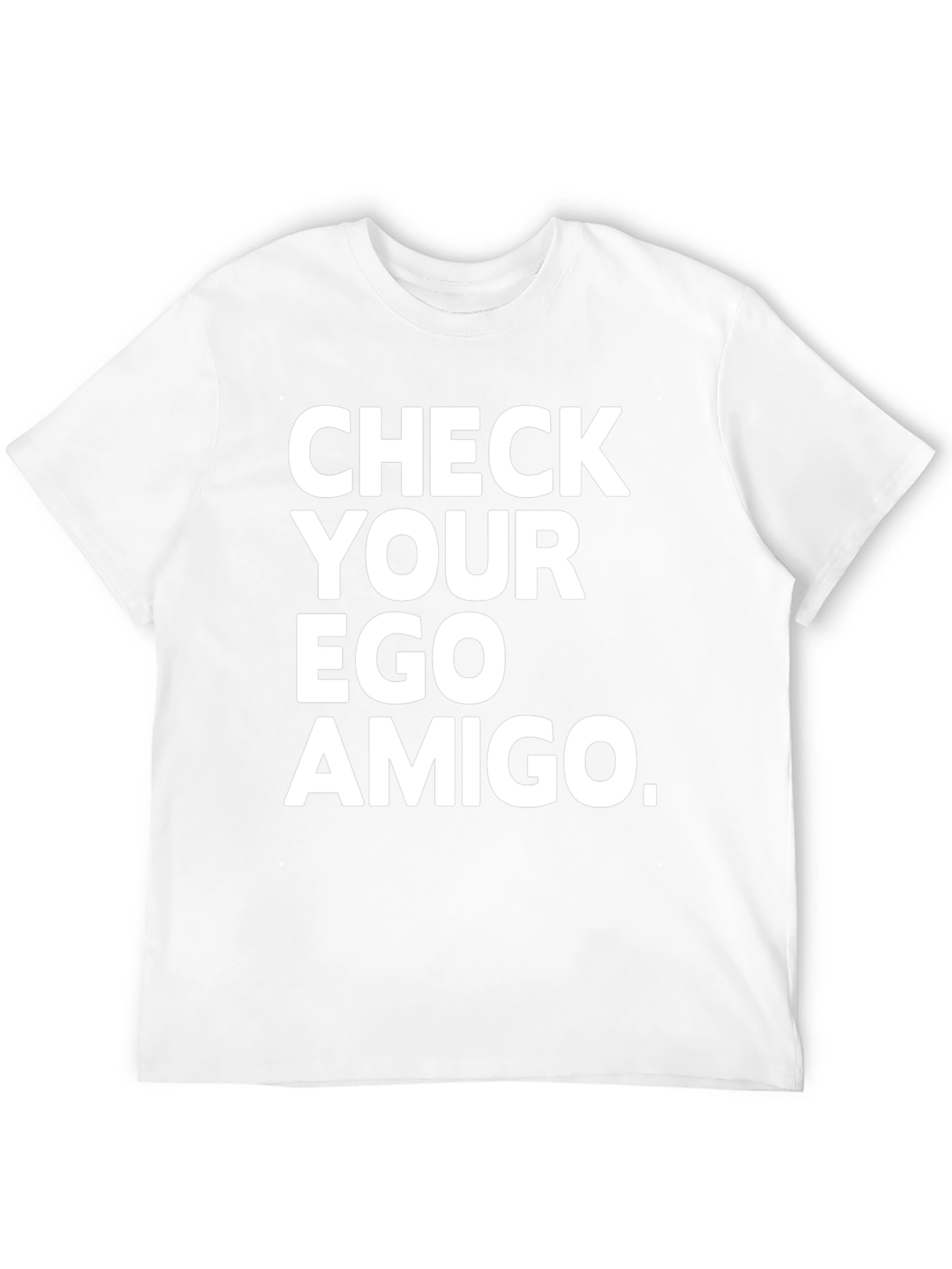 Check Your Ego Amigo Black T-Shirt
