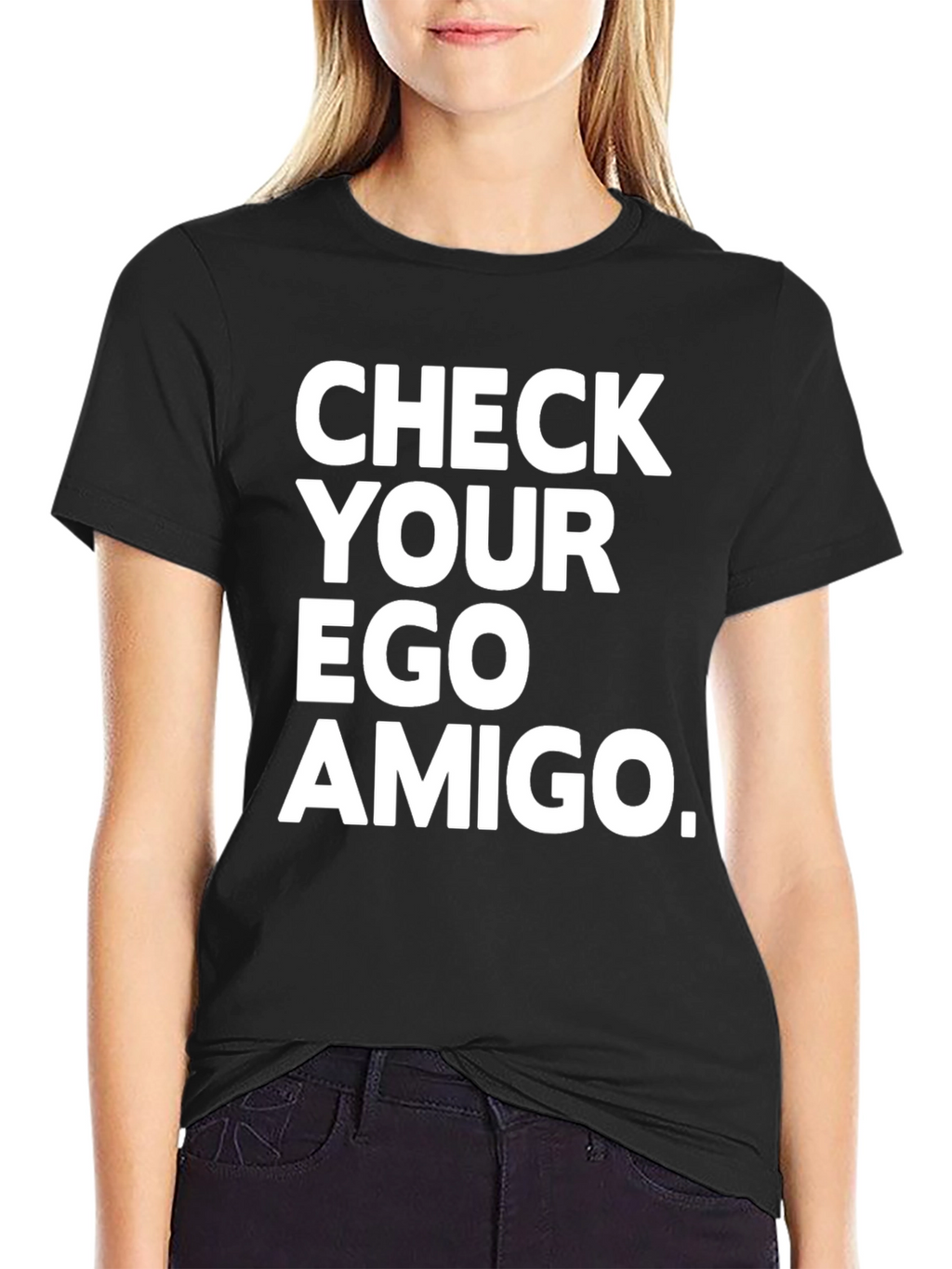 Check Your Ego Amigo Black T-Shirt