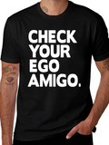 Check Your Ego Amigo Black T-Shirt
