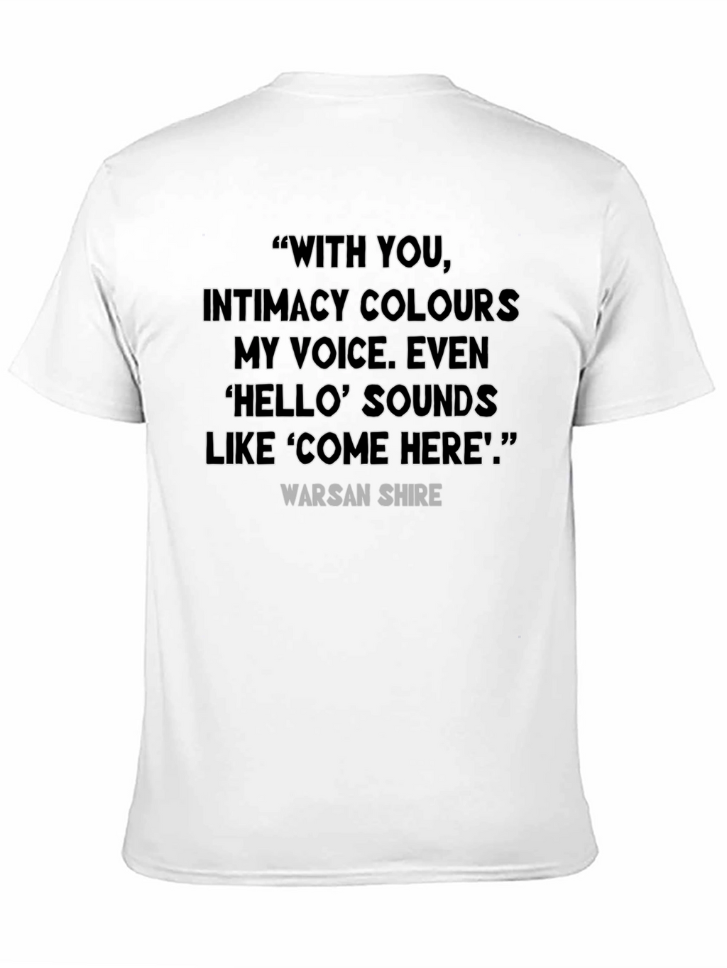 Quote T-Shirt: With You Poetry Tee