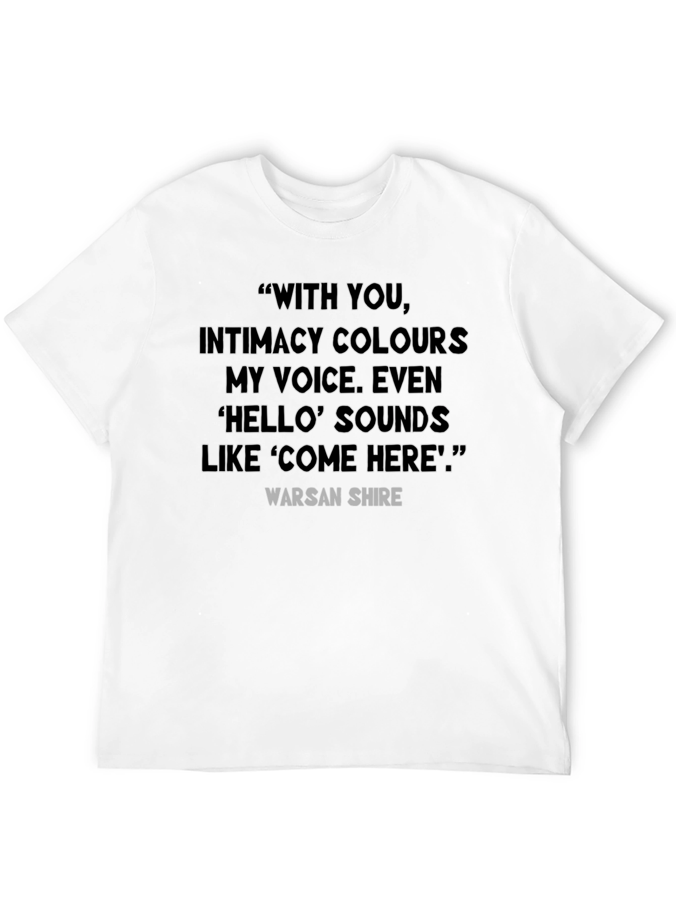 Quote T-Shirt: With You Poetry Tee