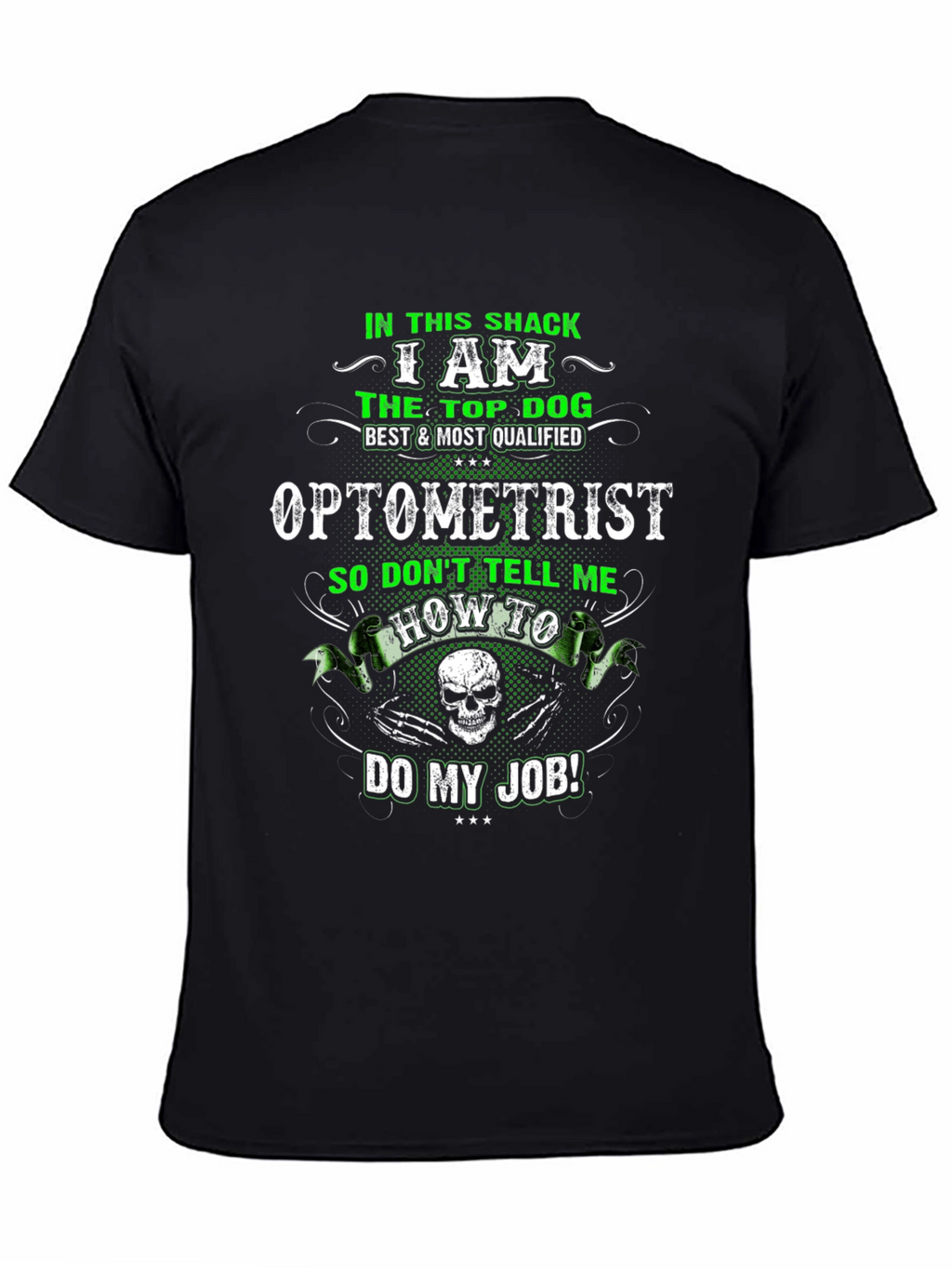Optometrist Top Dog Graphic Tee