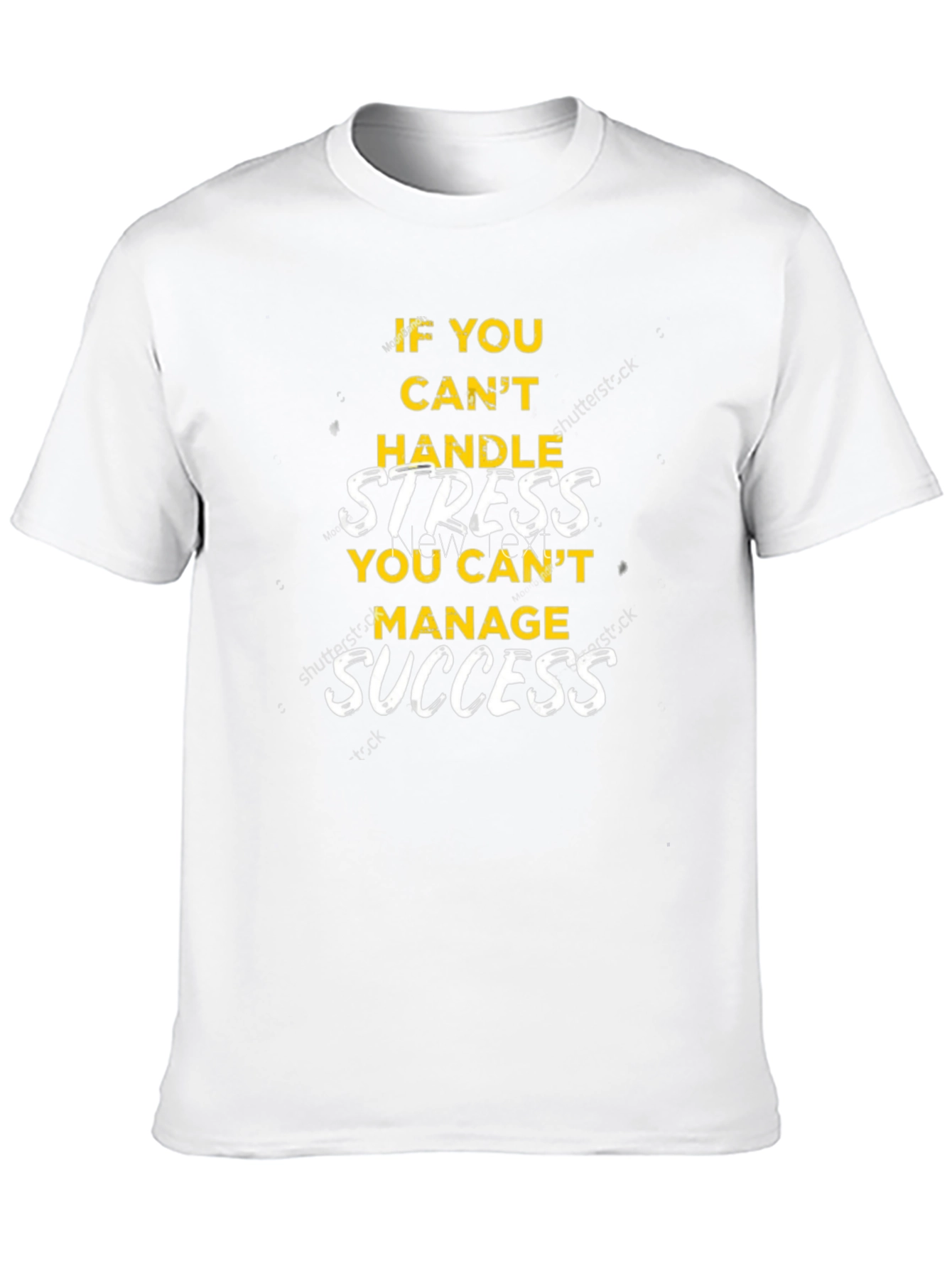 Motivational Graphic T-Shirt - Handle Stress Manage Success