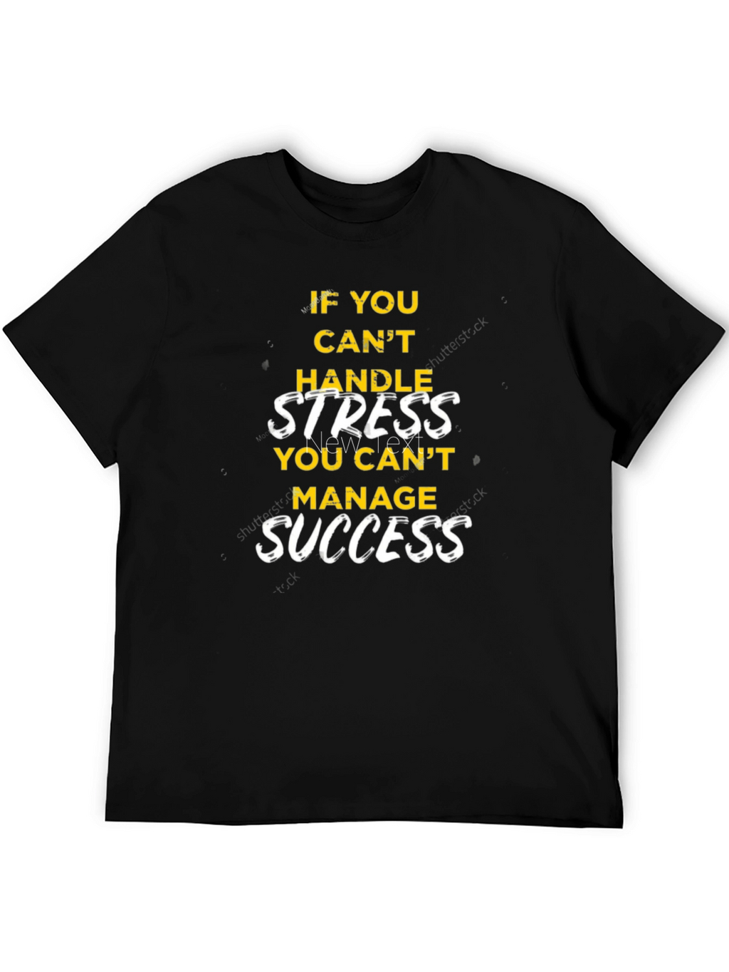 Motivational Graphic T-Shirt - Handle Stress Manage Success