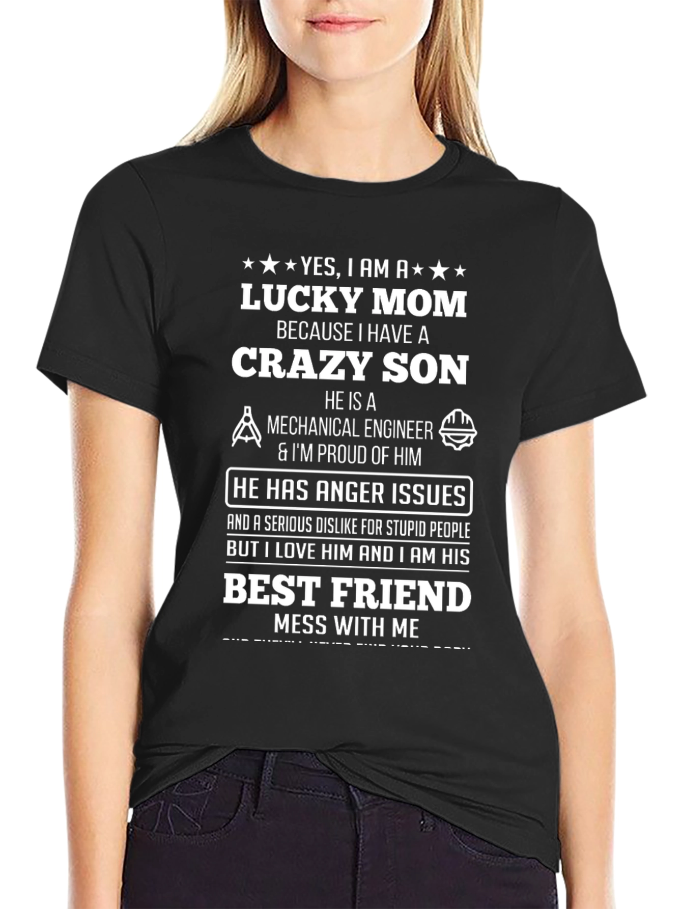 Lucky Mom Crazy Son Mechanical Engineer T-Shirt